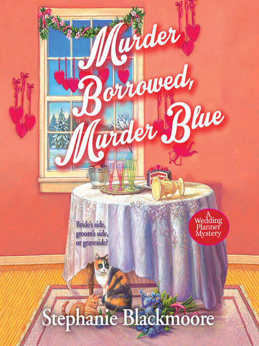 Title details for Murder Borrowed, Murder Blue by Stephanie Blackmoore - Wait list